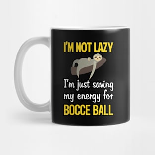 Funny Lazy Bocce Ball Bocci Boccie Mug